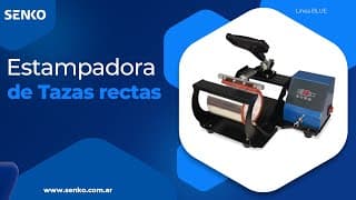 Video de Estampadora Senko Blue - Tazas recta 80